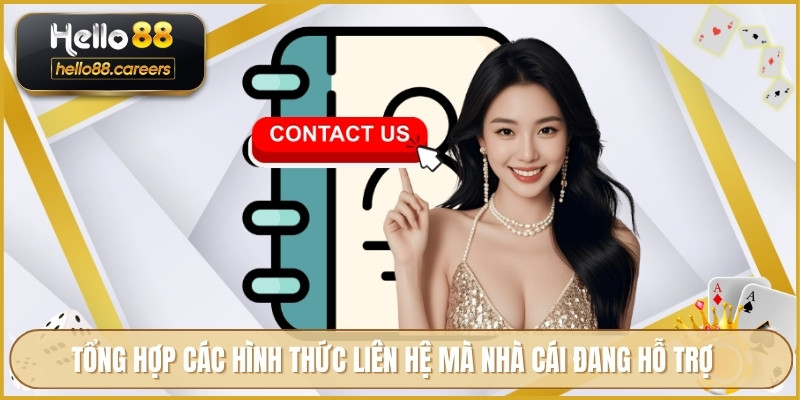 Tổng hợp các hình thức liên hệ mà nhà cái đang hỗ trợ